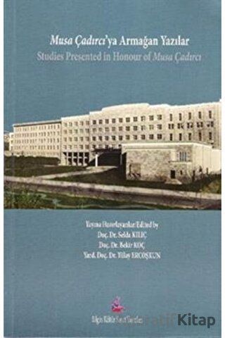 Musa Çadırcıya Armağan Yazılar