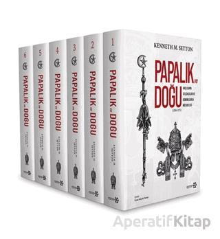 Papalık ve Doğu 1204 1571 6 Cilt Takım