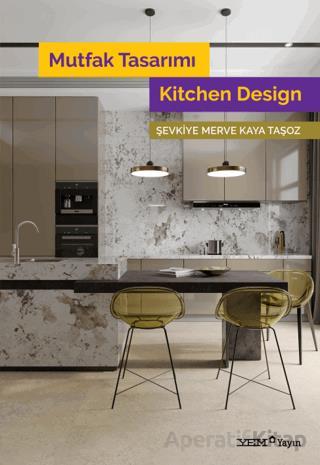 Mutfak Tasarımı Kitchen Design Şevkiye Merve Kaya Taşoz 20 İndirim