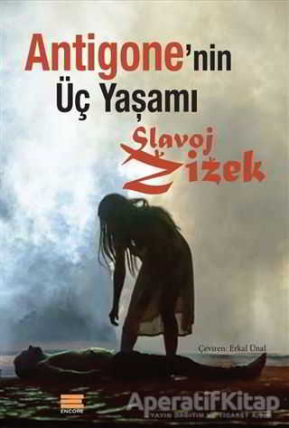 Antigone nin Üç Yaşamı