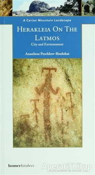A Carian Mountain Landscape Herakleia On The Latmos City and Environment