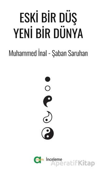 Eski Bir Düş Yeni Bir Dünya