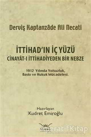 İttihad ın İç Yüzü Derviş Kaptanzade Ali Necati 50 İndirim