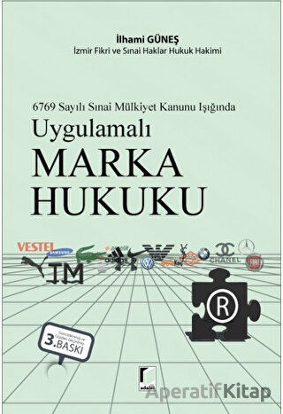 Uygulamalı Marka Hukuku İlhami Güneş 10 İndirim