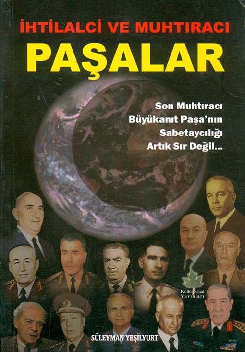 İhtilalci ve Muhtıracı Paşalar