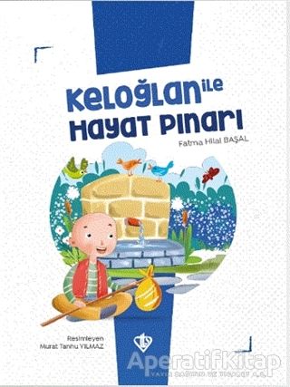 Keloğlan İle Hayat Pınarı