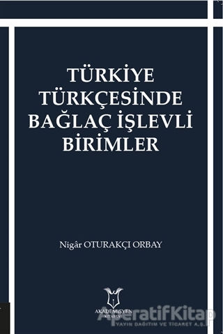 Türkiye Türkçesinde Bağlaç İşlevli Birimler