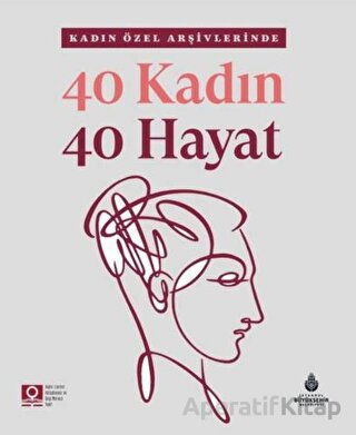 40 Kadın 40 Hayat