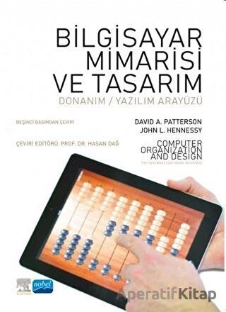 Bilgisayar Mimarisi ve Tasarım Computer Organization and Design