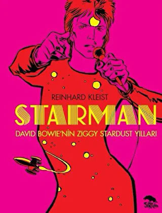 Starman David Bowie nin Ziggy Stardust Yılları