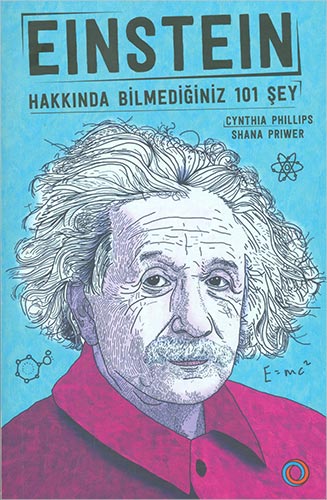 Einstein Hakkında Bilmediğiniz 101 Şey