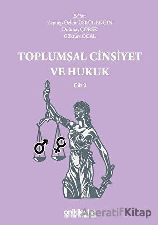 Toplumsal Cinsiyet ve Hukuk Cilt 2