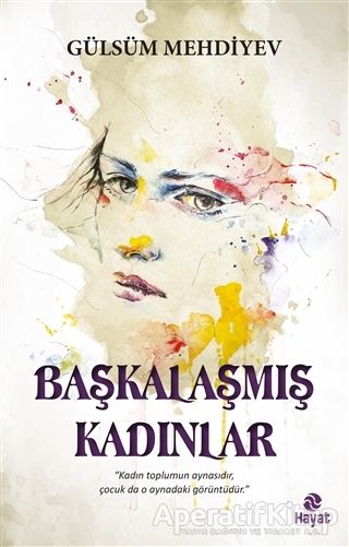 Başkalaşmış Kadınlar