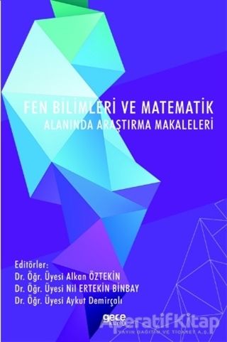 Fen Bilimleri ve Matematik Alanında Araştırma Makaleleri