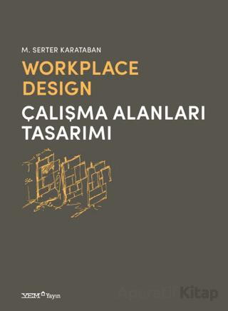 Workplace Design Çalışma Alanları Tasarımı