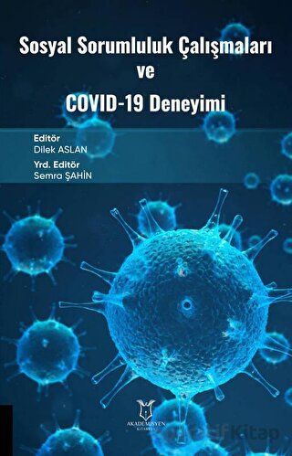 Sosyal Sorumluluk Çalışmaları ve Covid 19 Deneyimi