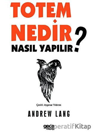 Totem Nedir Nasıl Yapılır