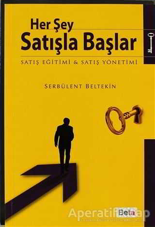 Her Şey Satışla Başlar