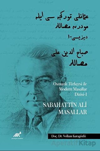 Osmanlı Türkçesi ile Modern Masallar Dizisi 1 Sabahattin Ali Masallar