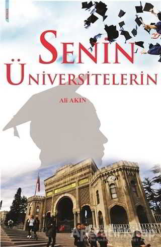 Senin Üniversitelerin