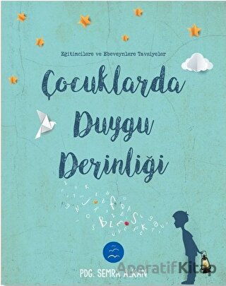 Çocuklarda Duygu Derinliği