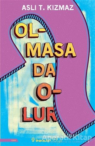 Olmasa Da Olur