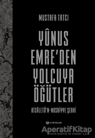 Yunus Emre den Yolcuya Öğütler