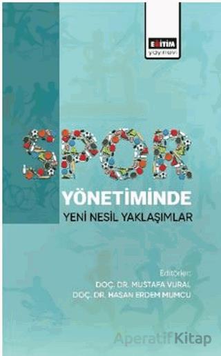 Spor Yönetiminde Yeni Nesil Yaklaşımlar