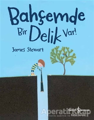 Bahçemde Bir Delik Var