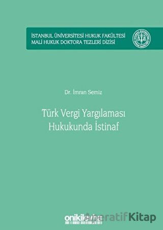 Türk Vergi Yargılaması Hukukunda İstinaf