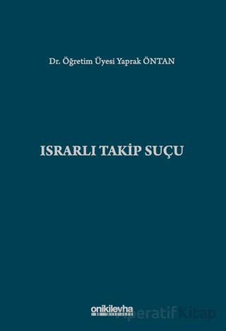 Israrlı Takip Suçu