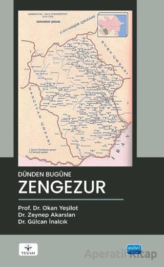 Dünden Bugüne Zengezur