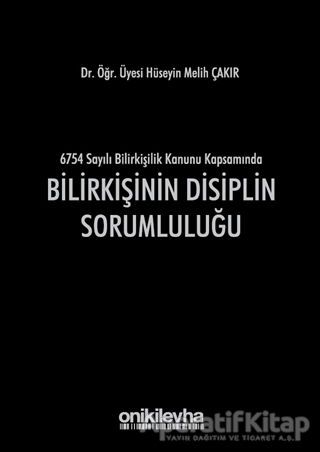 Bilirkişinin Disiplin Sorumluluğu
