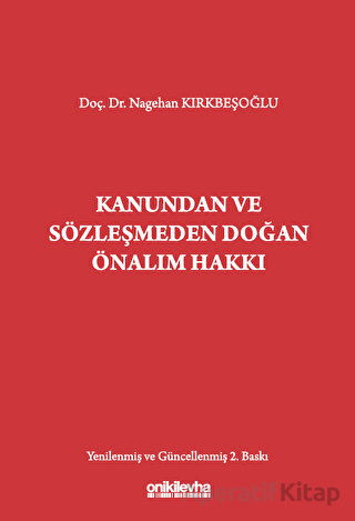 Kanundan ve Sözleşmeden Doğan Önalım Hakkı