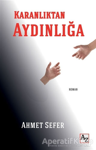 Karanlıktan Aydınlığa 2