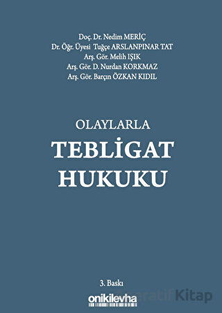 Olaylarla Tebligat Hukuku
