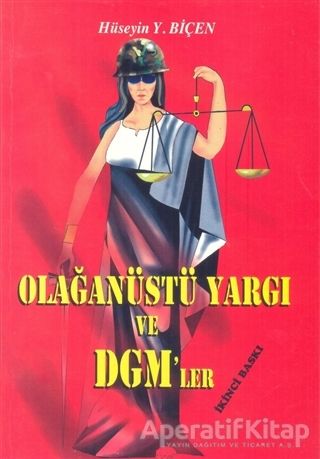 Olağanüstü Yargı Ve DGM ler