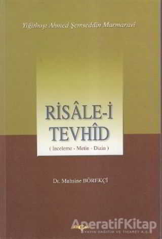Risale i Tevhid Yiğitbaşı Ahmed Şemseddin Marmaravi