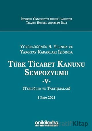 Türk Ticaret Kanunu Sempozyumu VII