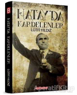 Hatayda Kardelenler Lütfi Yıldız 20 İndirim