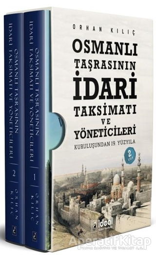 Osmanlı Taşrasının İdari Taksimatı ve Yöneticileri 2 Cilt
