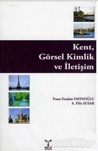 Kent Görsel Kimlik ve İletişim