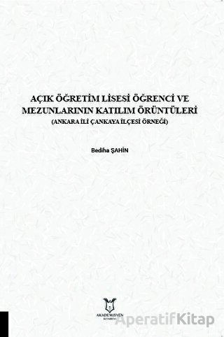 Açık Öğretim Lisesi Öğrenci ve Mezunlarının Katılım Örüntüleri