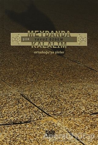 Meydanda Kalalım