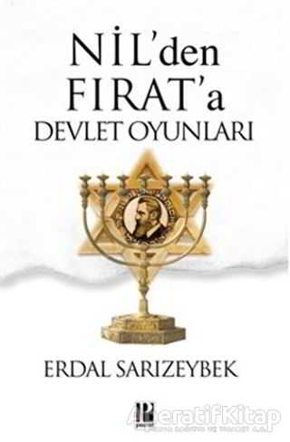 İsrael Nil den Fırat a Devlet Oyunları