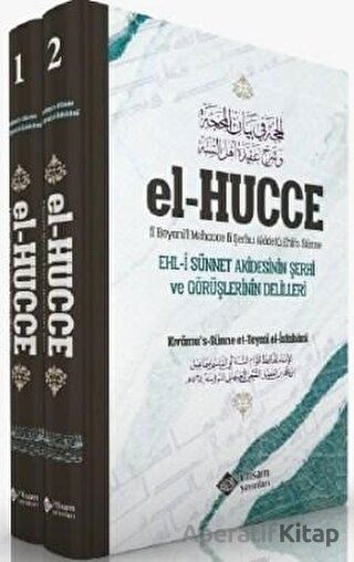 El Hücce 2 Cilt Takım Ehli Sünnet Akidesinin Şerhi ve Görüşlerinin Delilleri