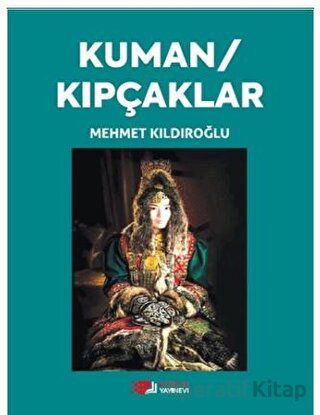 Kuman Kıpçaklar Mehmet Kıldıroğlu 15 İndirim