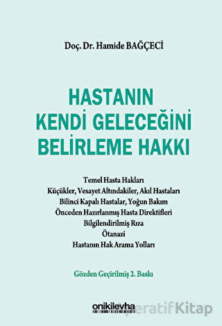 Hastanın Kendi Geleceğini Belirleme Hakkı
