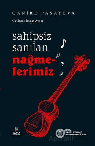 Sahipsiz Sanılan Nağmelerimiz