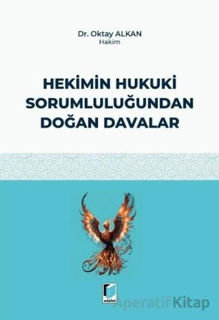 Hekimin Hukuki Sorumluluğundan Doğan Davalar